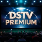 Comprehensive Guide to DStv Premium: Channels, Pricing, and Features